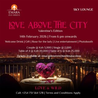 This Valentine’s, rise above the ordinary. Celebrate love with sweeping city views, curated dining, live entertainment, and an atmosphere designed for unforgettable moments. Whether it’s a first Valentine's or a forever one, make it unforgettable.

For more info, call +254 731 564578. Tickets available on emaraolesereni.hustlesasa.shop

#EmaraOleSereni #LoveAndWild #LoveAboveTheCity #SkyLounge