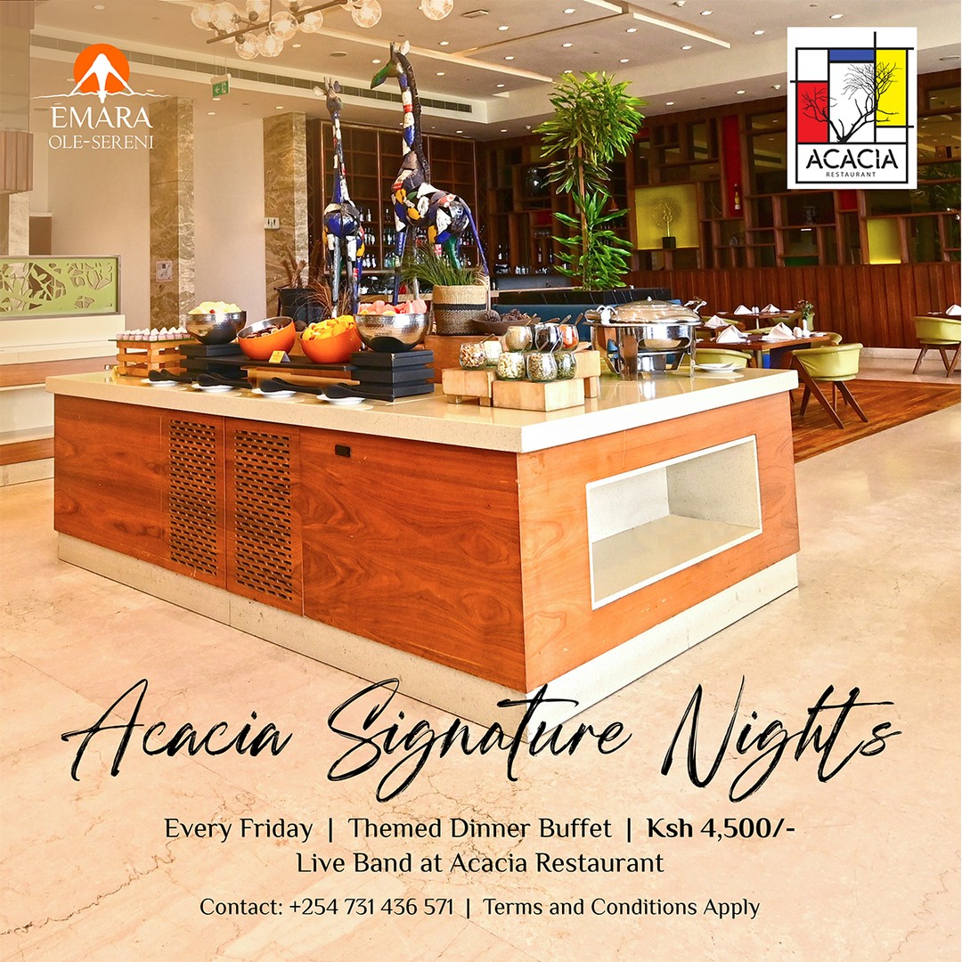 Friday evenings call for dinner with your loved ones. Every Friday, Acacia Restaurant invites you to experience our Acacia Signature Nights - a thoughtfully curated experience where every week tells a different culinary story.

To reserve a table, call +254 731 436571.

#EmaraOleSereni #AcaciaRestaurant #AcaciaSignatureNights