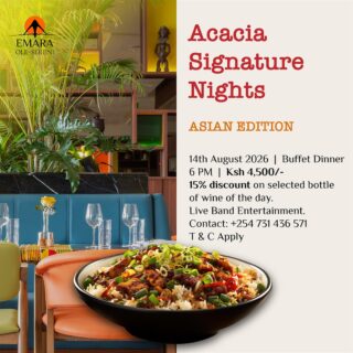 This Friday at Acacia Signature Nights, embark on a flavour-filled journey through Asia. From authentic dishes to aromatic spices, experience a culinary journey through the continent's most celebrated cuisines.

To reserve a table, call +254 731 436571.

#EmaraOleSereni #AcaciaRestaurant #AcaciaSignatureNights