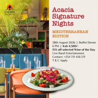 Enjoy a culinary journey across the Mediterranean this Friday at Acacia Signature Nights. From vibrant flavors to timeless delicacies inspired by the coasts of Europe and Middle East, experience an evening where every bite tells a story. Enjoy a 15% discount on the selected wine of the day. 

To reserve a table, call +254 731 436 571.

#EmaraOleSereni #AcaciaSignatureNights #AcaciaRestaurant