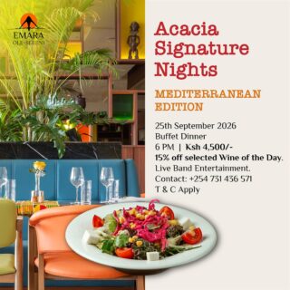 Enjoy a culinary journey across the Mediterranean this Friday at Acacia Signature Nights. From vibrant flavors to timeless delicacies inspired by the coasts of Europe and Middle East, experience an evening where every bite tells a story. Enjoy a 15% discount on the selected wine of the day. 

To reserve a table, call +254 731 436 571.

#EmaraOleSereni #AcaciaSignatureNights #AcaciaRestaurant
